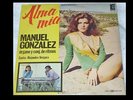Manuel gonzalez- ALMA MIA– ORGANO Y CONJ. ECUADOR RARE 12” LISTEN CUMBIA