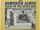 HOMESICK JAMES Blues On The Sout Side LP 12 Track Small Split To Bottom Edge And