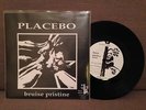 PLACEBO Bruise Pristine 7