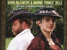 What The Brothers Sang - Dawn & Bonnie Prince Billy Mccarthy (2013, Vinyl New)