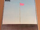 Wire 'Pink Flag' 1977 UK Vinyl LP Harvest Green Label # SHSP 4076  Inner Sleeve