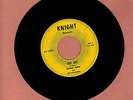 Denny Noie & the Catalinas 45 rpm Record ''Knight Records'' Dee Dee''