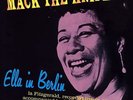 ELLA FITZGERALD - MACK THE KINFE: ELLA IN BERLIN - BONUS TRACKS NEW VINYL