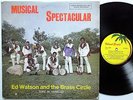 ED WATSON and the Brass Circle MUSICAL SPECTACULAR LP