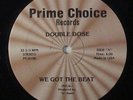 Double Dose - We Got The Beat 12