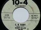 BOBBY ALLEN: C. B. BABY / GOLDEN GUITAR *RARE CRAZY ROCKABILLY* 2 BREAKS - 45rpm
