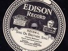 Vernon Dalhart & Carson Robison - EDISON 52134 - ELECTRIC - Sing On Brother