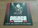 Prince - Let's Go Crazy In UK / Manchester 2014  (7'' Vinyl)