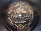 CARLOS GARDEL Victor 32458 TANGO 78 EL DIA QUE ME QUIERAS / VOLVIO UNA NOCHE