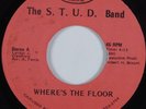 Modern Soul Funk Rap 45 S.T.U.D. BAND Where's the Floor DETERMINATION HEAR