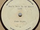 .JOAN REGAN*DON'T TALK TO ME ABOUT LOVE*ACETATE*BEAT*DANCER*LISTEN TO IT