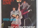 SORCERERS  ' SWEET LOVE ' & ' WITH YOU ' 1966 GERMAN 7'', P/S,COZY POWELL