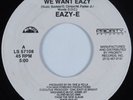 Rap 45 EAZY E We Want Eazy RUTHLESS PRIORITY HEAR
