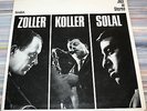 ATTILA ZOLLER HANS KOLLER  & MARTIAL SOLAL  Zoller Koller Solal SB 15 061 GER 66