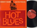 LP Smoky Babe And His Friends - Hot Blues RARE 77 RECORDS 77-LA-12-12..1962..