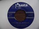 Neno Gonzalez - BAILAME LA GUAPACHA / CUBAN Montuno - RARE BAHIA 45 HEAR