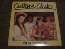 SIGNED BY ALL 4 / CULTURE CLUB - I'M AFRAID OF ME 7