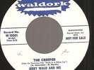 JERRY WALD The Creeper/Nightmare dj 45 POPCORN DANCER TITTYSHAKER JAZZ horror