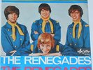 THE RENEGADES     -- un giorno tu mi cercherai  --
