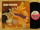 HEAD MACHINE Orgasm 1970 UK HEAVY Prog Psych LP GODS Uriah Heep WEED Toe Fat TOP