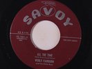 WERLY FAIRBURN: All The Time / I'm A Fool About Your Love 45 Rockabilly