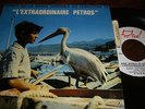 Francois De Roubaix L Extraordinaire Pétros 45 tours OST EP De Roubaix