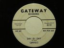 CAPITOL'S Day By Day GATEWAY DJ  hear soundclip DOO WOP