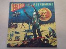 Man or Astroman? 2 LP lot- Destroy All Astromen and Project Infinity
