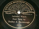 ANTIQUE VICTOR MONARCH 3319 78 RPM RECORD DUDLEY & MACDONOUGH LARBOARD WATCH