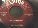 THE TROOPERS my resolution / get out 45 Lamp RARE R&B DOO WOP SOUL 1957