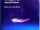 RETURN TO FOREVER w/CHICK COREA LIGHT AS FEATHER RARE SEALED ORIG '73 POLYDOR LP