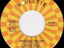 Northern Soul - Chuck Wood - Seven Days Too Long - Original US Roulette MINT