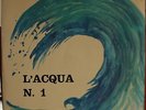TOP RARE ITALIAN LIBRARY A.R. LUCIANI L'ACQUA N°1
