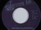 Reggae 45 ALTON ELLIS/DON DRUMMMONDS Wise Bird Follow Spring TREASURE ISLE HEAR