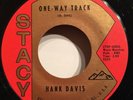 Rare rockabilly 45 Hank Davis one-way track / real soon, Stacy Records 60841 VG+