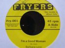 Rare Funk Killer Barbara Lynn - I'm A Good Woman Fryers 45 001