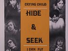 HIDE & SEEK: Crying Child / I Can Fly 45 (Austria, PS few light cover creases,