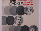 CYRKLE: Red Rubber Ball / How Can I Leave Her  45 (VG+ PS sl cw: few tiny stapl