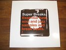 VARIOUS ARTISTS SUPER BREAKS  ESSENTIAL FUNK SOUL AND JAZZ   LP X 2  MINT