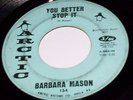 RARE NORTHERN SOUL 45 BARBARA MASON YOU BETTER STOP IT ARCTIC LISTEN MP3