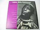 LEADBELLY Take This Hammer Legacy Number One 10