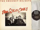 THE COCKNEY REJECTS the wild ones A.K.A. 1 A1/B1 uk aka 1982 oi LP PS EX/EX