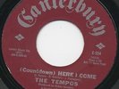 The TEMPOS here I come 45 monster NORTHERN SOUL mod WIGAN CASINO dancer HEAR ??