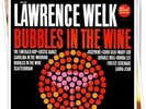 LAWRENCE WELK: Bubbles In The Wine ? FACTORY SEALED 1962 STEREO LP