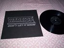 WARRIOR - DON'T LET IT SHOW EP 1980 NWOBHM PRIVATE STORMCHILD WIDOW LAUTREC JODY
