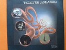 CHAIN KILLER OZ BLUES/ROCK LP INFINITY=TOWARDS THE BLUES