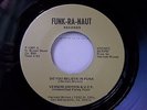 VERNON GRIFFIN & U.F.F. Do you believe in Funk Sweet Soul 45 Funk-Ra-Naut 45 RPM