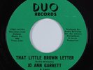 Crossover Soul 45 JO ANN GARRETT That Little Brown Letter DUO VG++ HEAR