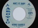 Northern Soul 45 KENNY GAMBLE & ROMEOS Ain't It Baby ARCTIC HEAR