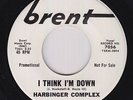 Garage Fuzz 45 - Harbinger Complex - I Think I'm Down - Brent - VG++ mp3